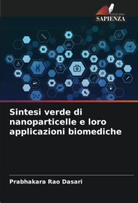  Kriptal: Un Materiale Nano per Rivoluzionare le Applicazioni Biomediche e l'Energetica!